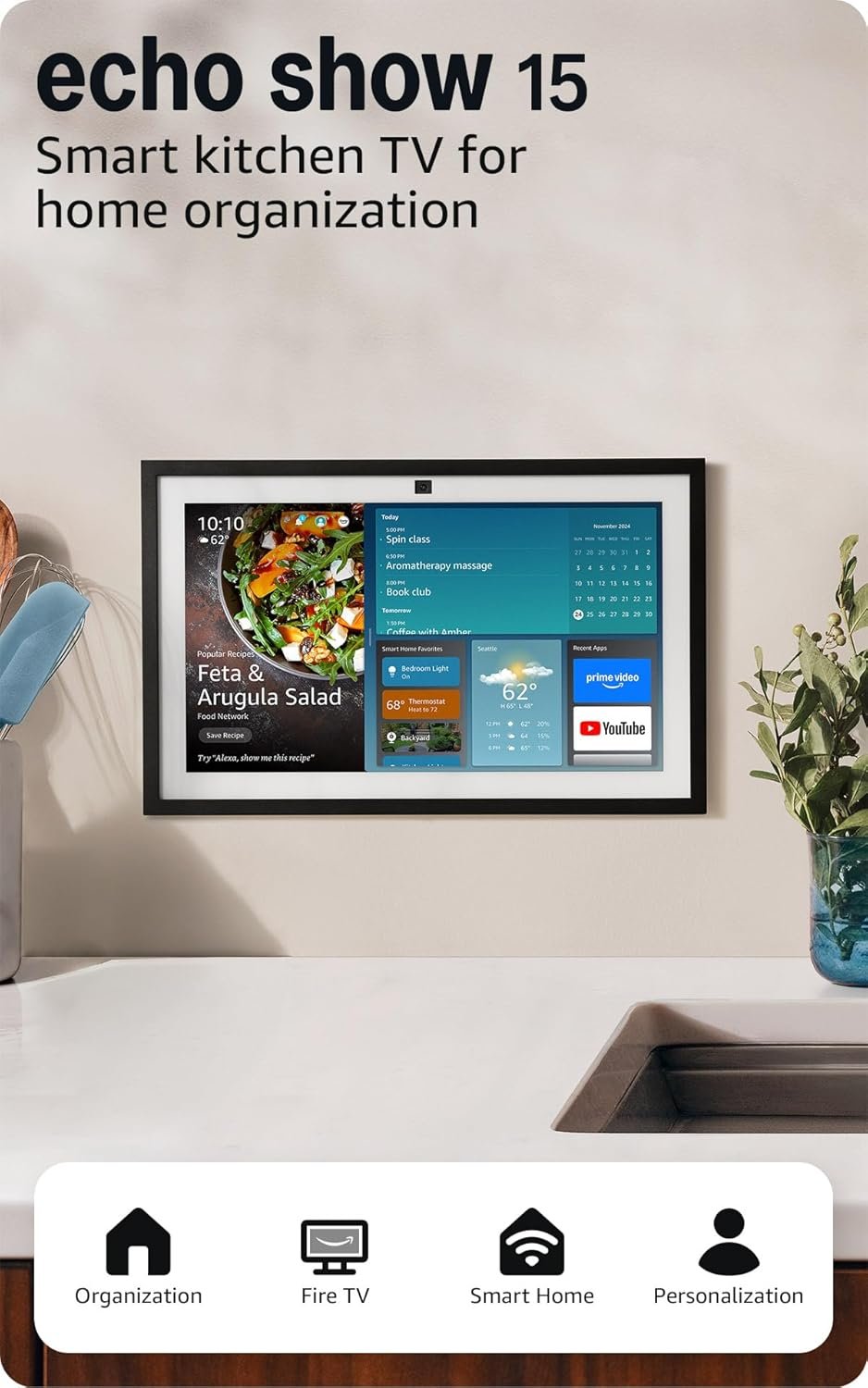 Amazon Echo Show 15 (newest model), Full HD 15.6″ kitchen hub for home organization, with built-in Fire TV, Designed for Alexa+